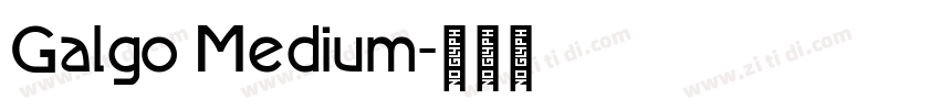 Galgo Medium字体转换